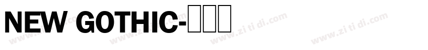 NEW GOTHIC字体转换 NEW GOTHIC字体转换